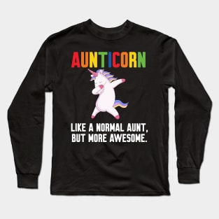 Aunticorn like a normal Aunt Long Sleeve T-Shirt